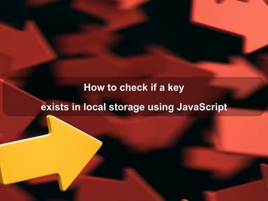 Check if a key exists in local storage using JavaScript