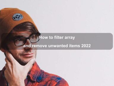 Filter array, remove unwanted items