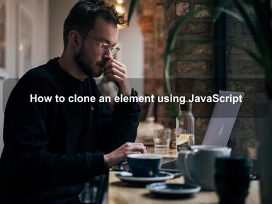 How to clone an element using JavaScript