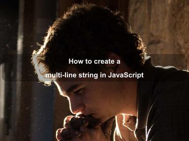 How to create a multi-line string in JavaScript