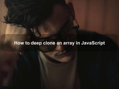 How to deep clone an array in JavaScript