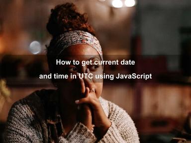 How to get current date and time in UTC using JavaScript