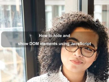 How to hide and show DOM elements using JavaScript