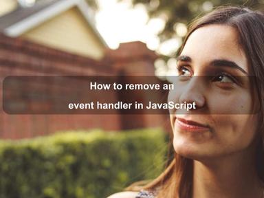 How to remove an event handler in JavaScript