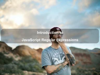 Introduction to JavaScript Regular Expressions