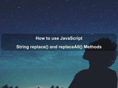 JavaScript String replace() and replaceAll() Methods