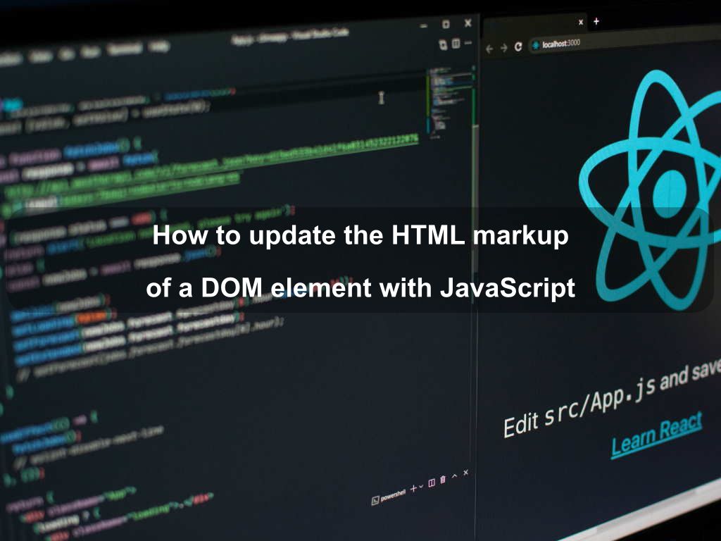 How to update the HTML markup of a DOM element with JavaScript | Coding Tips And Tricks